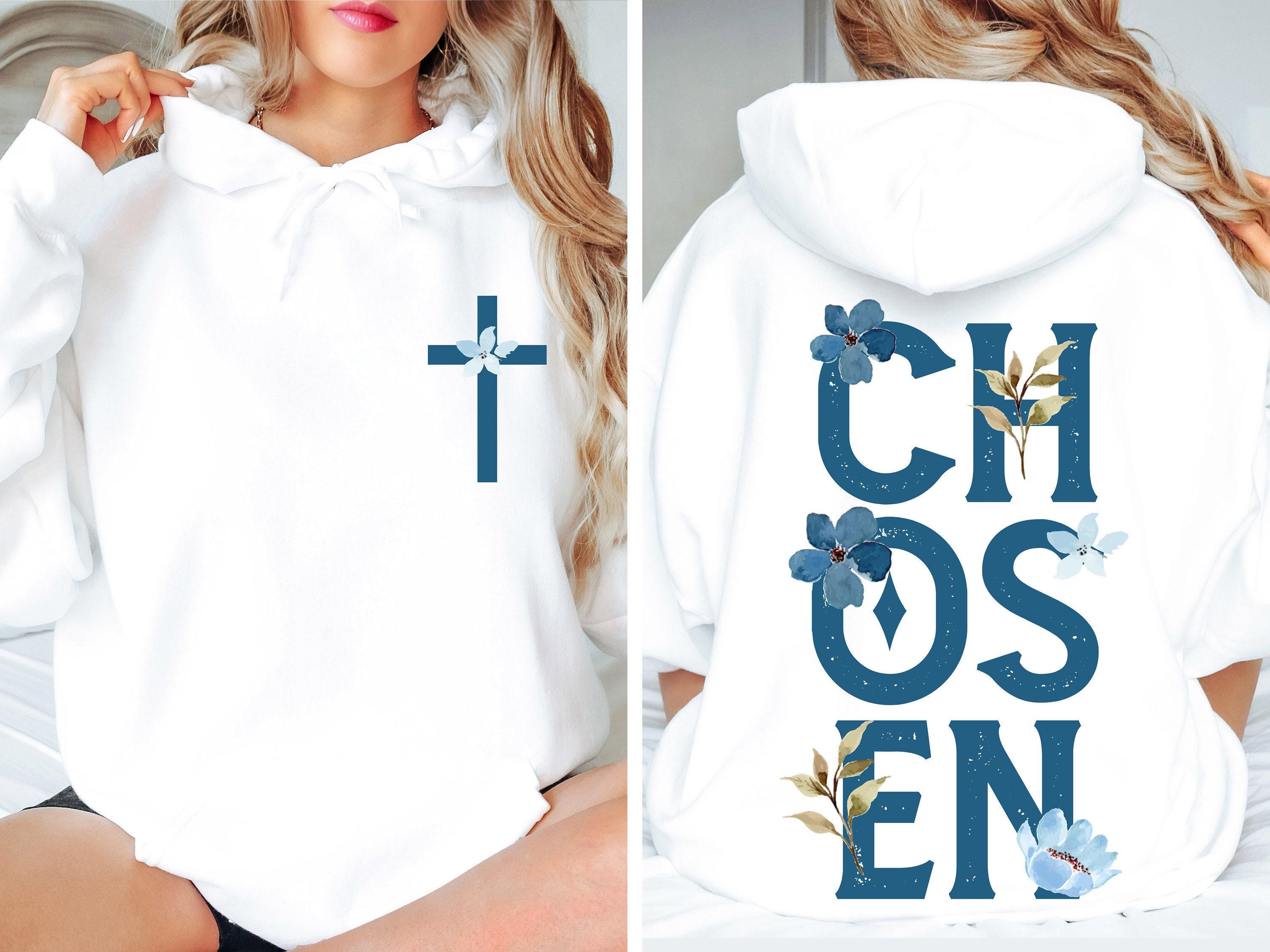 Chosen Sweatshirt | Christian Sweatshirt, Religious Sweatshirt, Bible Verse Sweatshirt, Faith Sweatshirt, religious gifts