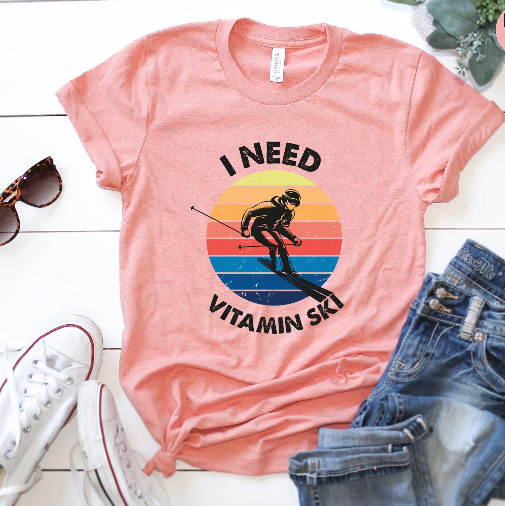 I Need Vitamin Ski Sweatshirt, Skiing Shirt, Skier Hoodie, Winter Vacation T shirt, Skiing Trip Tshirt, Trendy Gifts For Skiers