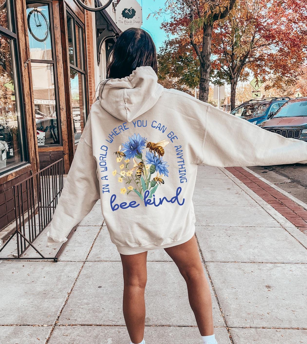 In A World Where You Can Be Anyhing Bee Kind Hoodie, Flowery Positive Message Sweathirt, Kindness Matters T-Shirt, Bee L