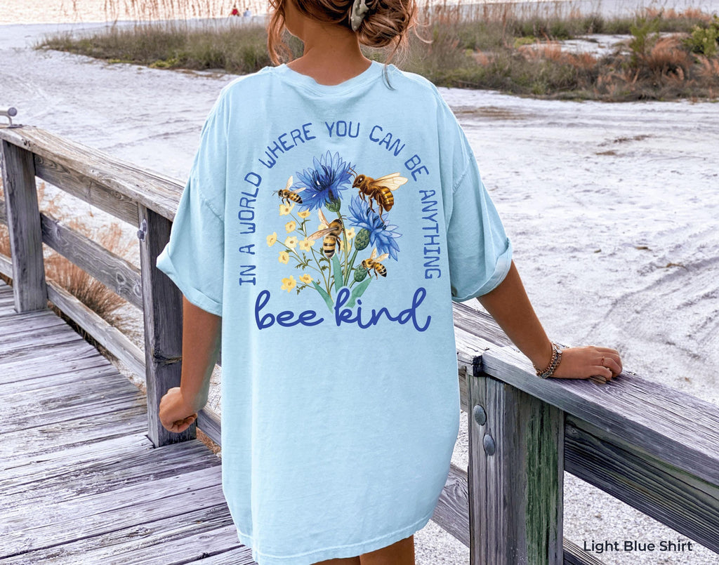 In A World Where You Can Be Anyhing Bee Kind Hoodie, Flowery Positive Message Sweathirt, Kindness Matters T-Shirt, Bee Lover Gift