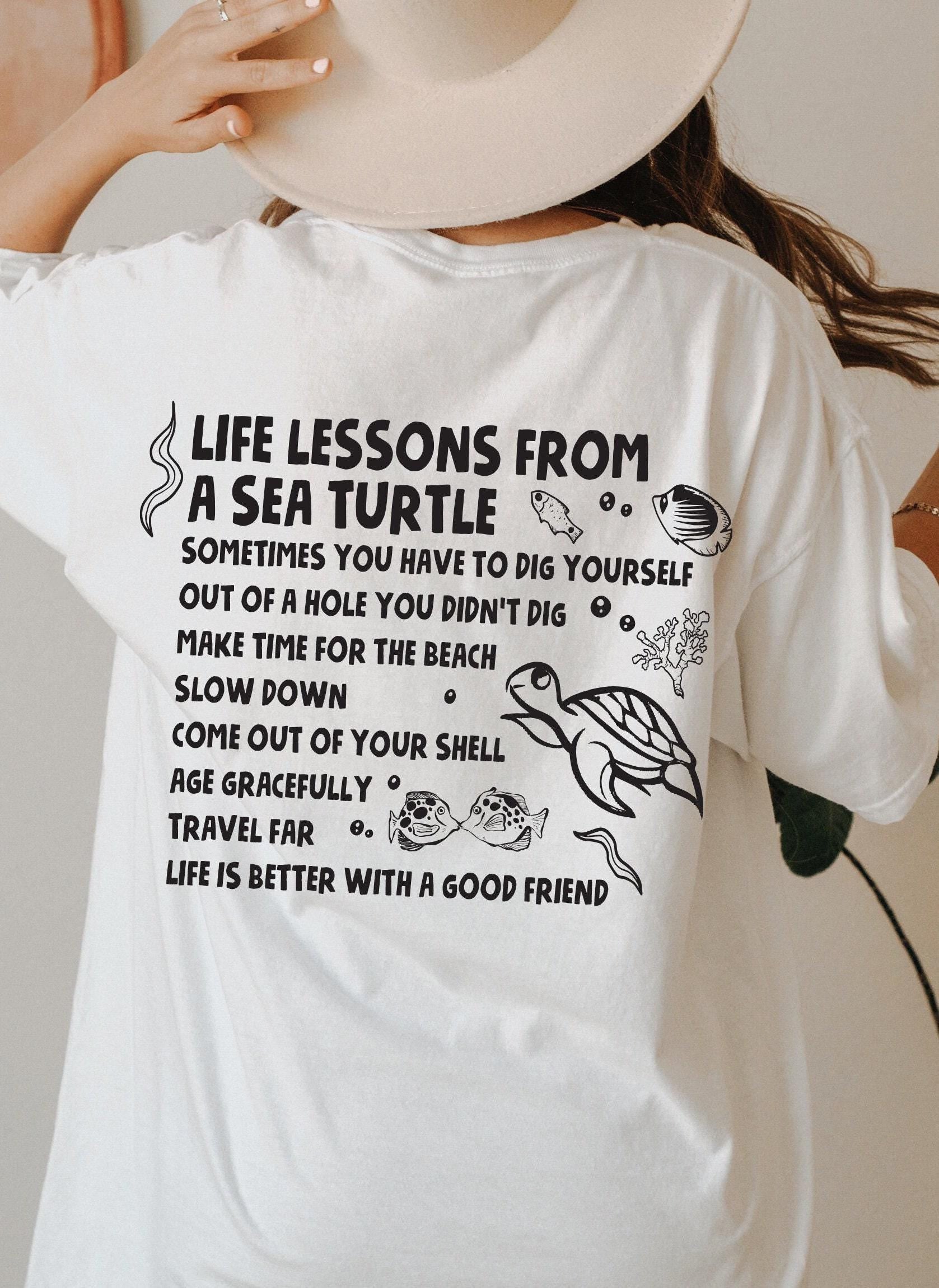 Sea Turtle Sweatshirt | Life Lessons From Turtle Hoodie, Ocean Lover Gift, Coconut Girl Shirt, Turtle Gift, Beach Lover Tee