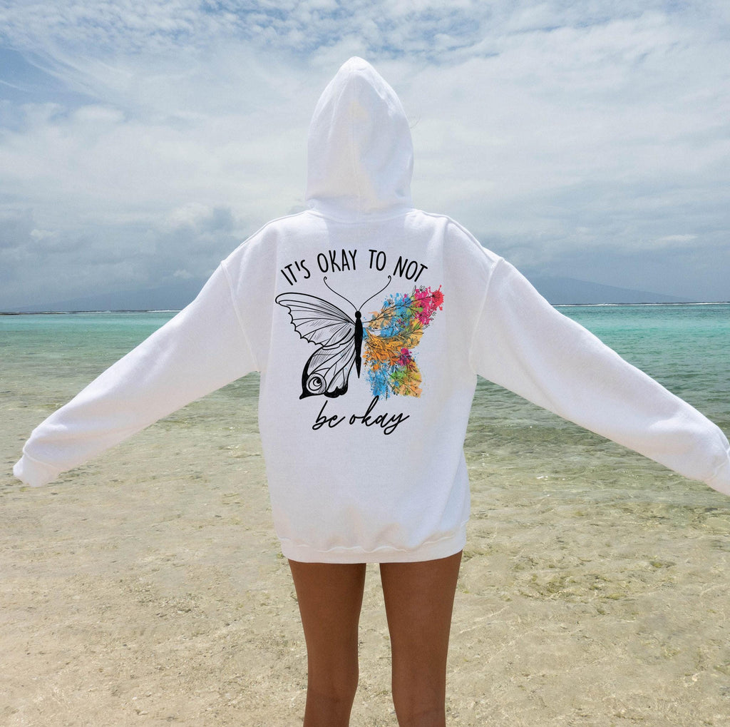 It's Okay To Not Be Okay Sweatshirt | Mental Health Hoodie, Butterfly Aesthetic Tee, Therapy Gift, Self Love Shirt, Neurodiversity Tee