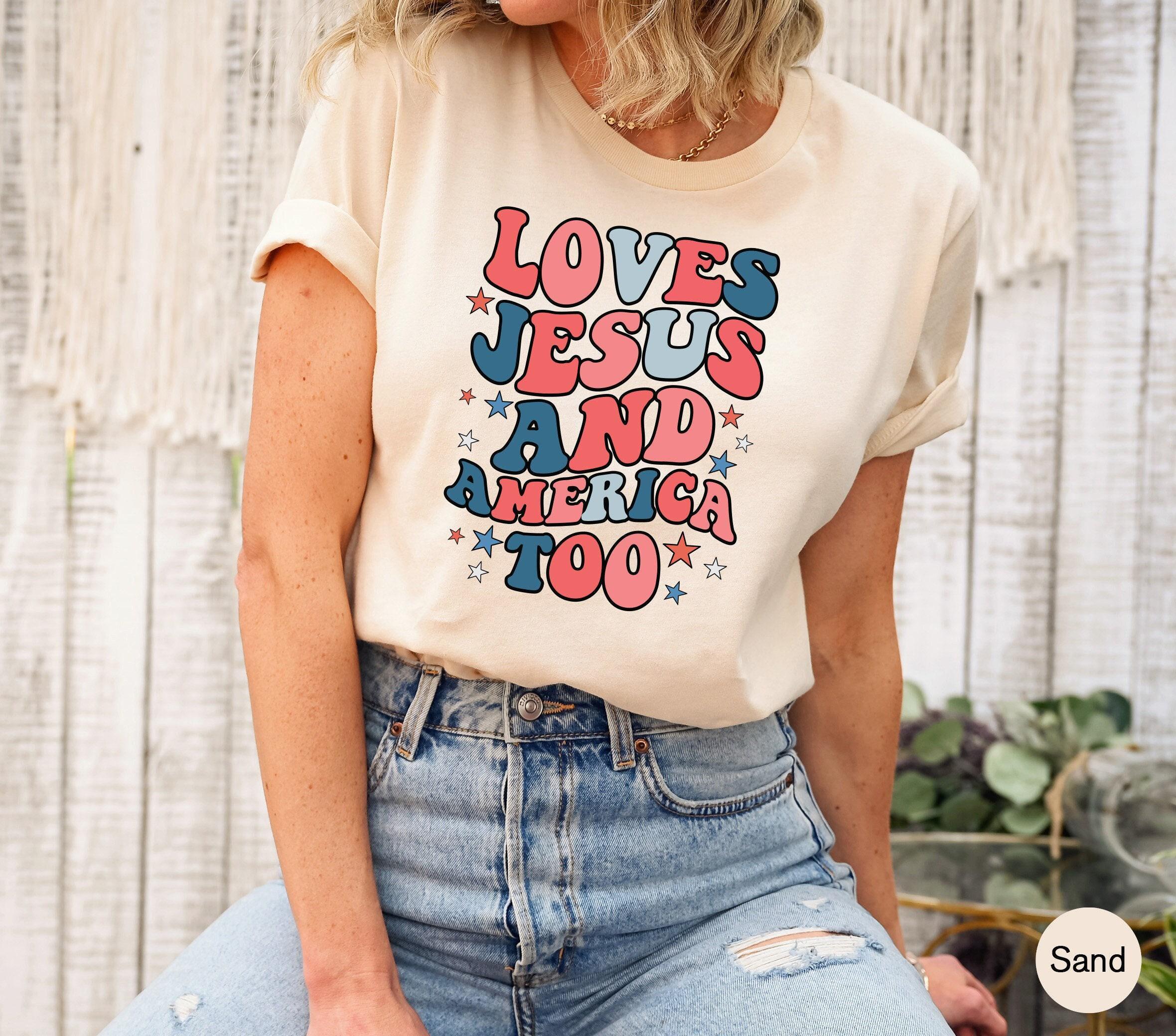 Loves Jesus And America Too Sweatshirt | 4th Of July Shirt, Christian Patriotic Hoodie, Funny USA Tee, Independence Day, Memorial Day Gift