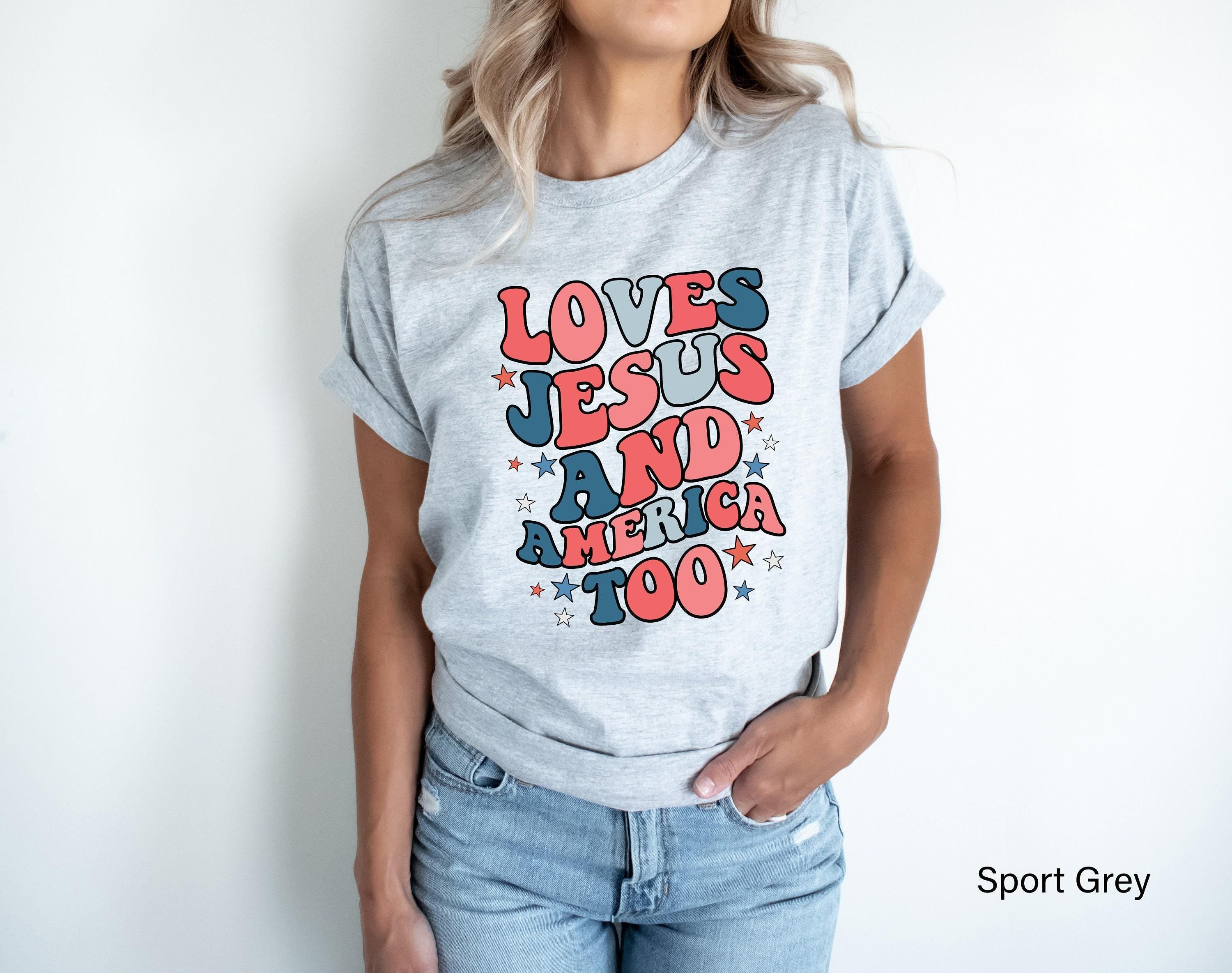 Loves Jesus And America Too Sweatshirt | 4th Of July Shirt, Christian Patriotic Hoodie, Funny USA Tee, Independence Day,