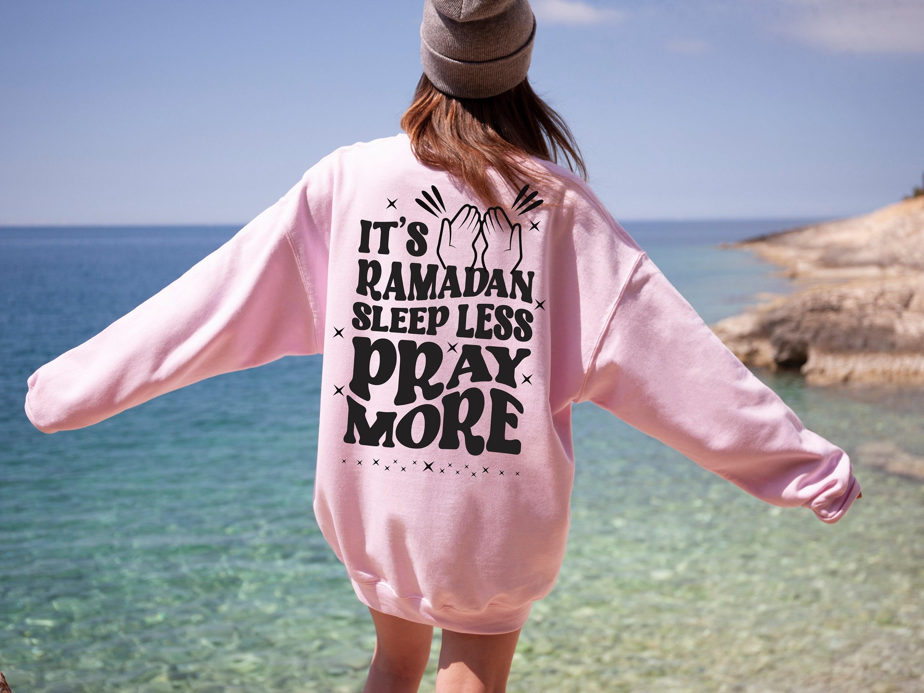 Funny Ramadan Sweatshirt | Sleep Less Pray More Shirt, Islamic Gift Hoodie, Eid Mubarak Tee, Muslim Gift, Ramadan Kareem Gift