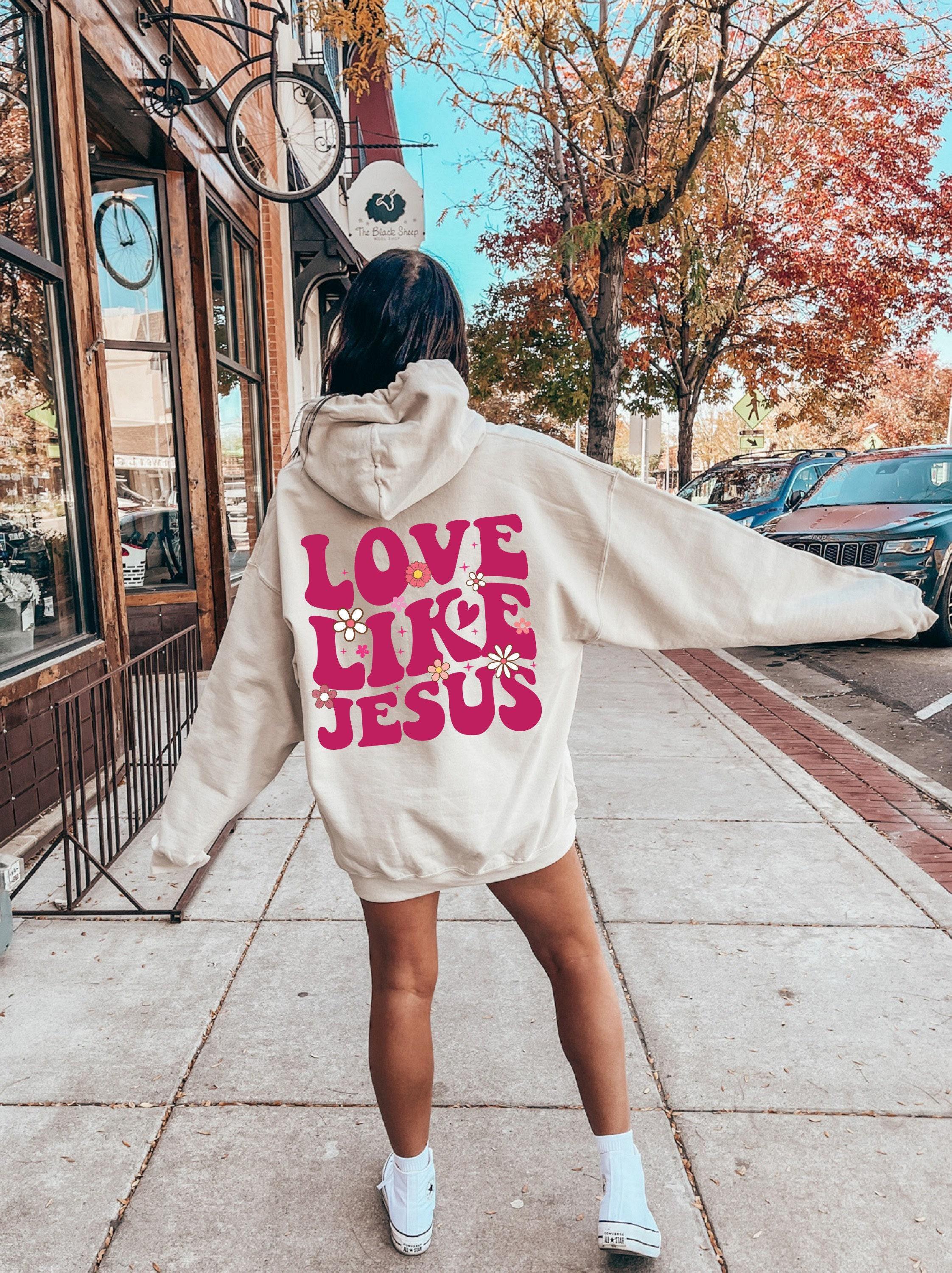 Love Like Jesus Sweatshirt | Christian Hoodie, Jesus Apparel Gift, Bible Verse Shirt, Faith Sweatshirt, Religious Gift for Her