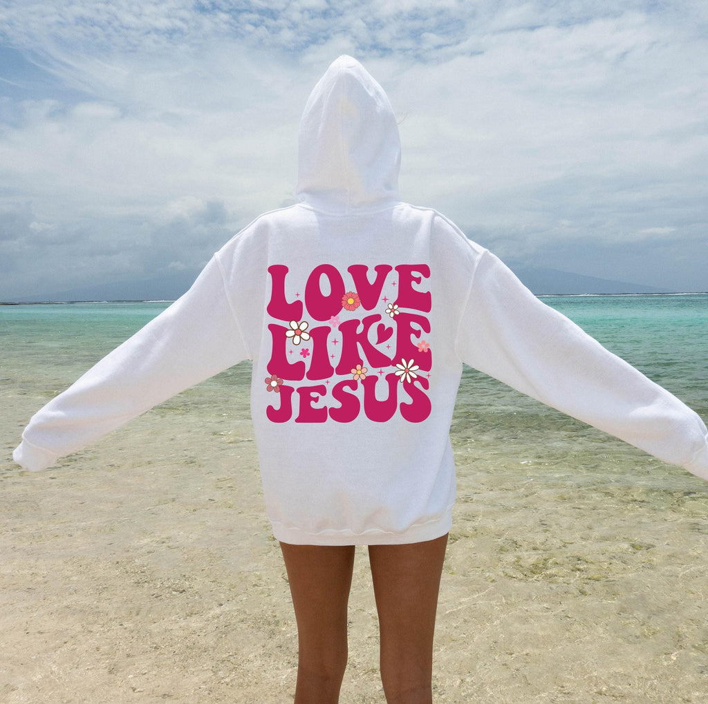 Love Like Jesus Sweatshirt | Christian Hoodie, Jesus Apparel Gift, Bible Verse Shirt, Faith Sweatshirt, Religious Gift for Her