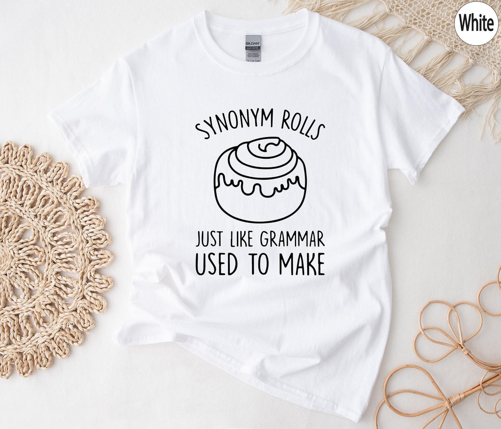 Synonym Rolls Sweatshirt, Just Like Grammar Used To Make Shirt, Funny Grammar Shirt, Sarcastic Shirt, Funny Gifts For Teachers