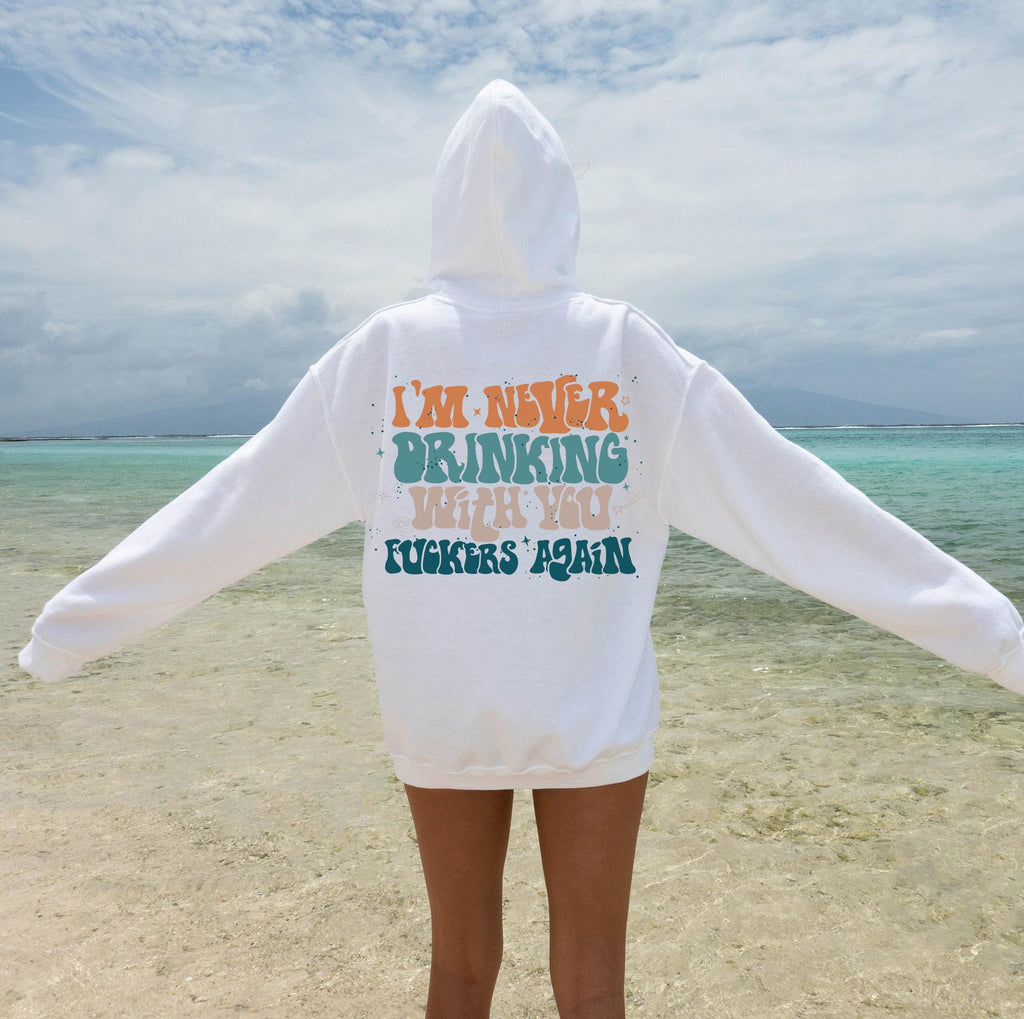 Women's Funny Quotes Sweatshirt, This Is My Hangover Hoodie, I'm Never Drinking Again Shirts, Girl Shirts, Trendy Cute Friends Gifts