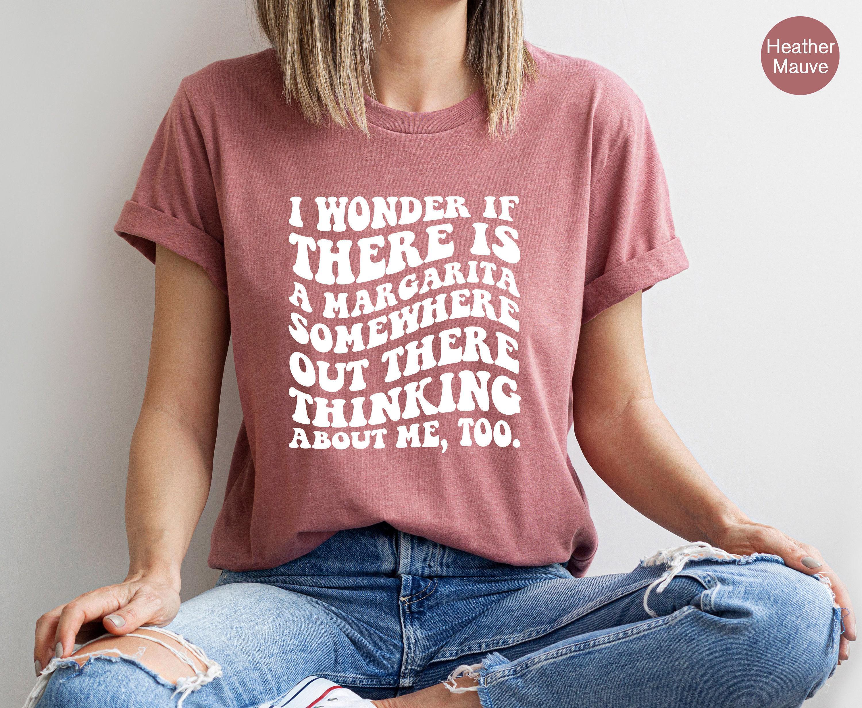 Funny Margarita Sweatshirt, Women's Drinking Shirt, Funny Meme Shirt, Men's Alcohol Shirt, Cinco De Mayo Shirt, Margs Shirt, BFF Gifts
