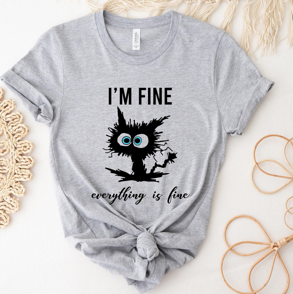 I'm Fine Everything Is Fine Shirt, Sarcastic Sweatshirt, Introverts Shirt, Funny Cat Shirt, Anxiety Shirt, Funny Gifts For Women