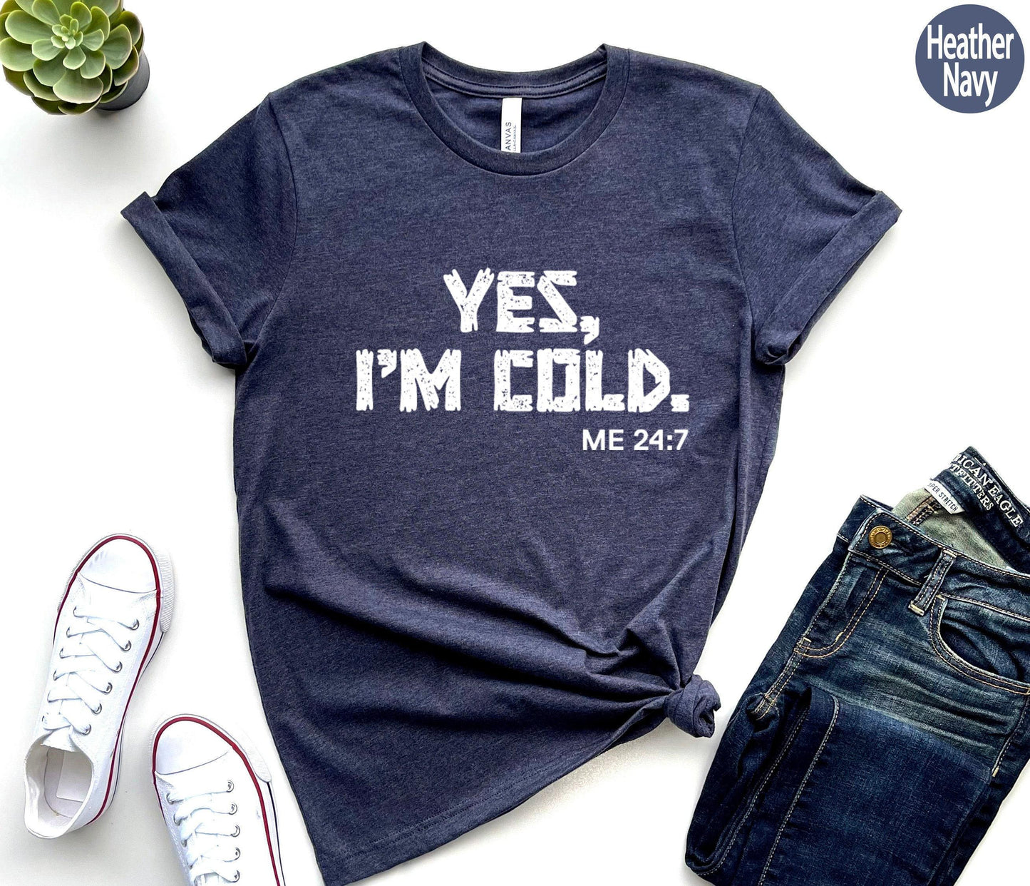Yes I'm Cold Sweatshirt, Funny Winter Shirt, Valentines Day Gifts For Her, Sarcastic Shirt, Yes Im Cold Hoodie, Gifts For Girlfriend