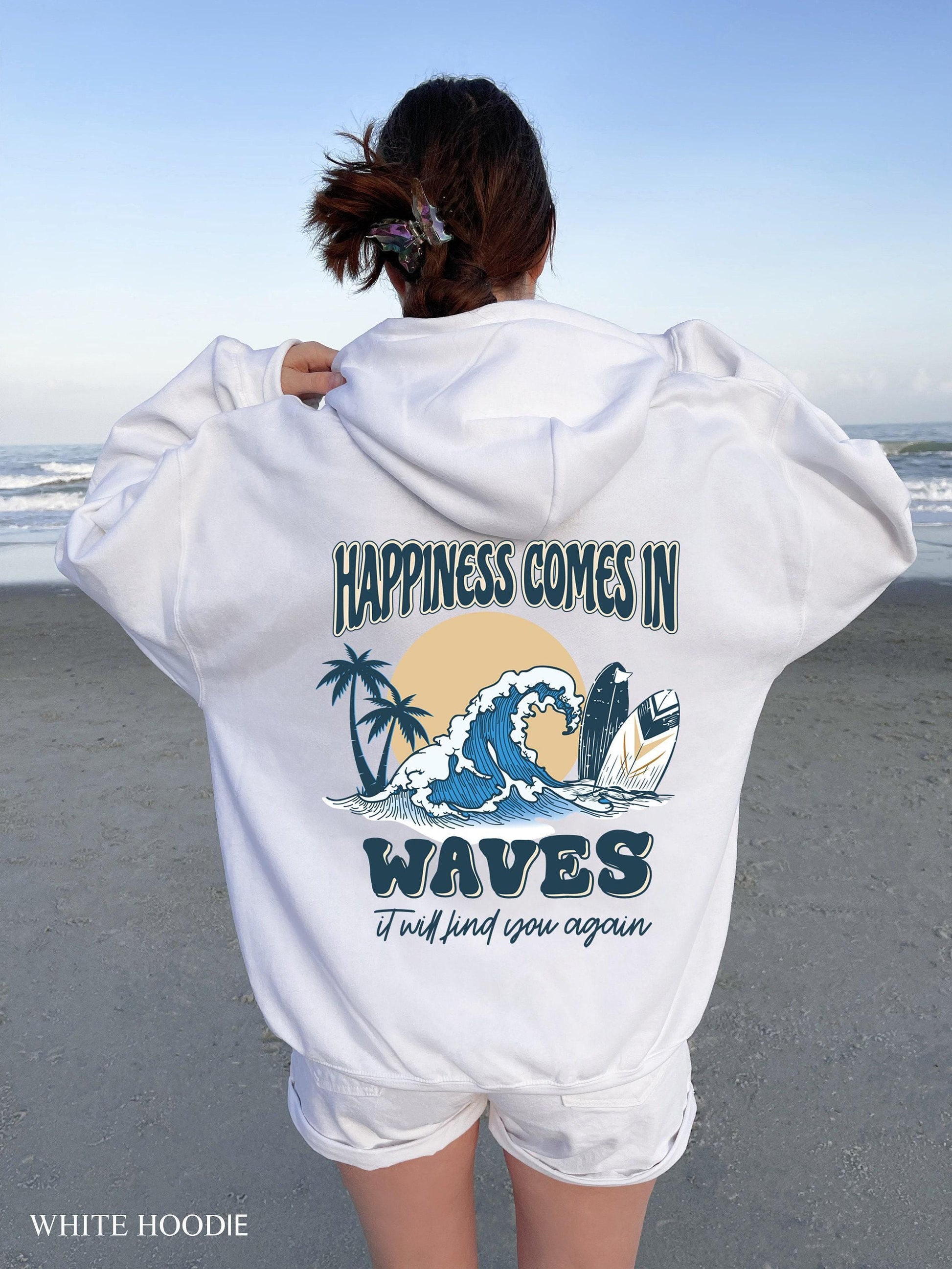 Happiness Comes In Waves Hoodie, Women's Aesthetic Sweatshirt,  Hoodie, Retro Summer Tshirt, Coconut Girl Shirt, Best Friend Gifts
