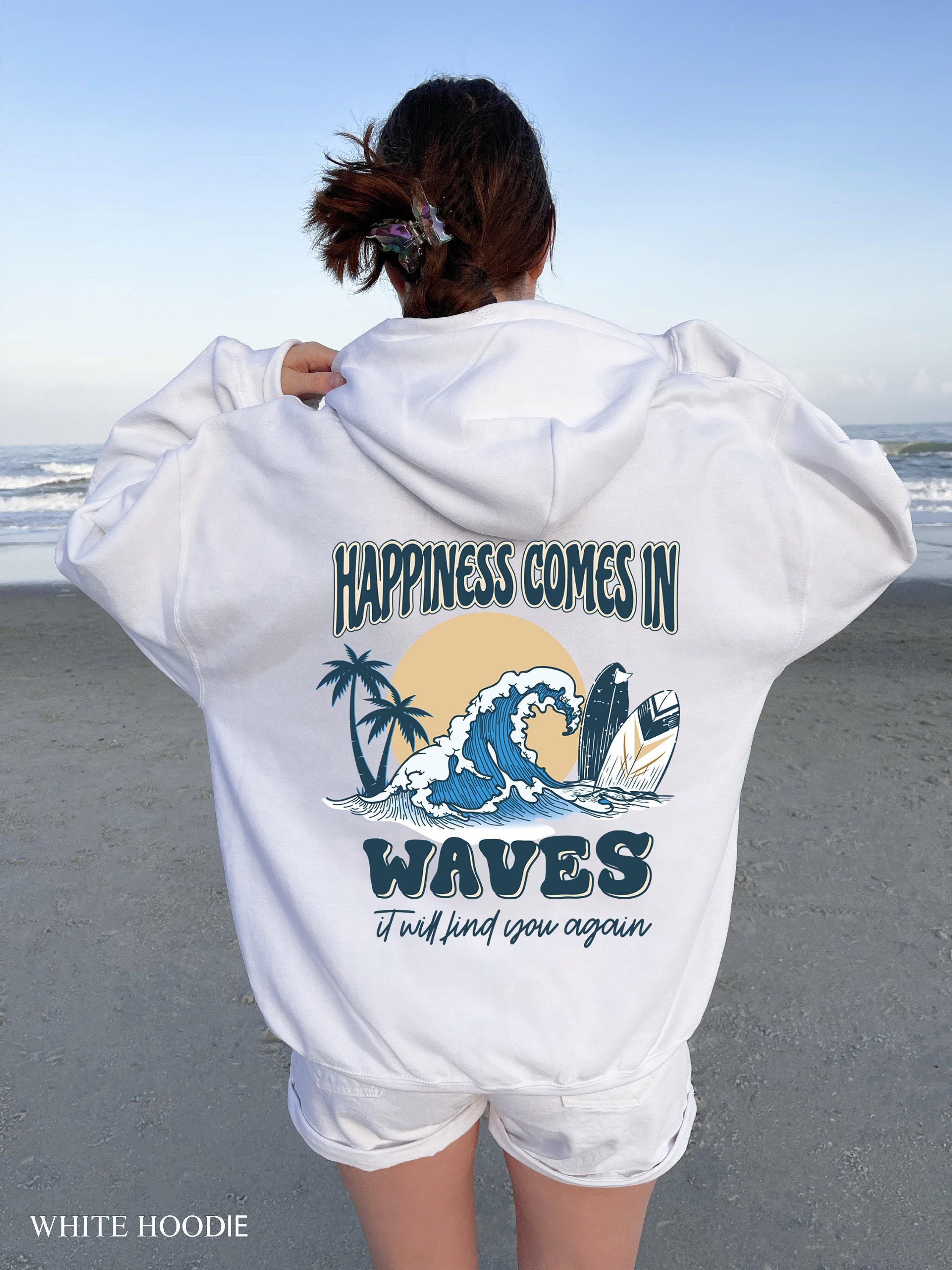 Happiness Comes In Waves Hoodie, Women's Aesthetic Sweatshirt,  Hoodie, Retro Summer Tshirt, Coconut Girl Shirt, Best Fr