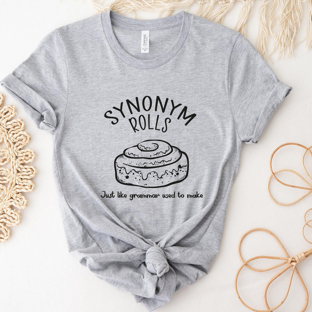 Synonym Rolls Shirt, Just Like Grammar Used To Make Shirt, Funny Grammar Shirt, Sarcastic Shirt, Funny Gifts For Teachers