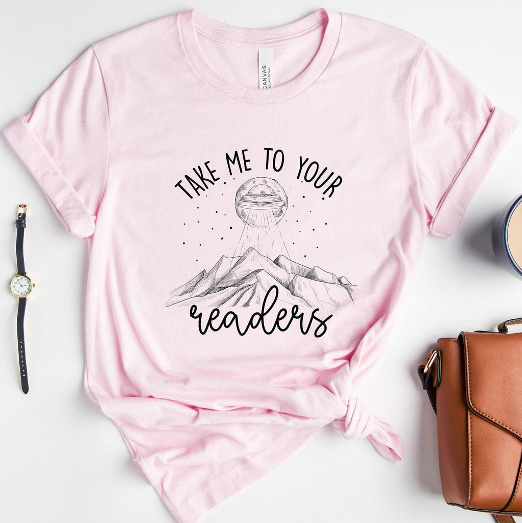 Take Me To Your Readers Shirt | Gifts For Teachers, Librarian Gift, Reader Gift, Book Lover T-Shirt, Funny Alien Shirt, Bookworm Hoodie
