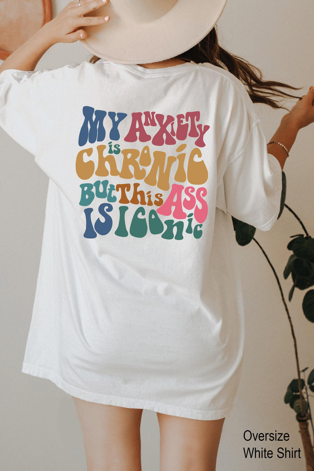 My Anxiety Is Chronic But This Ass Is Iconic Hoodie, Funny Aesthetic Sweatshirt, Women's Trendy Hoodie, Tumblr Hoodie, Anxiety Shirt