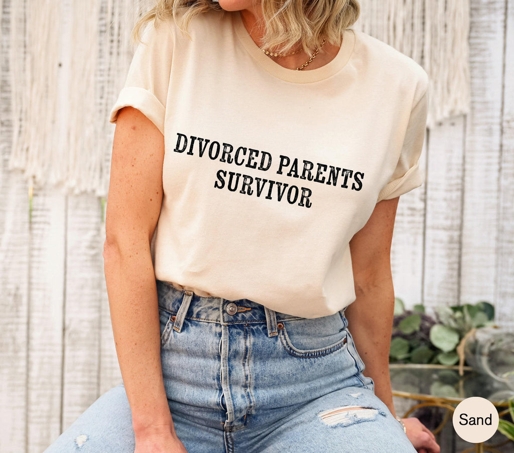 Divorced Parents Survivor Shirt, Child Of Divorce Shirt, Women's Funny Sweatshirt, Sarcastic Shirt, Funny Shirt For Girls, BFF Gifts