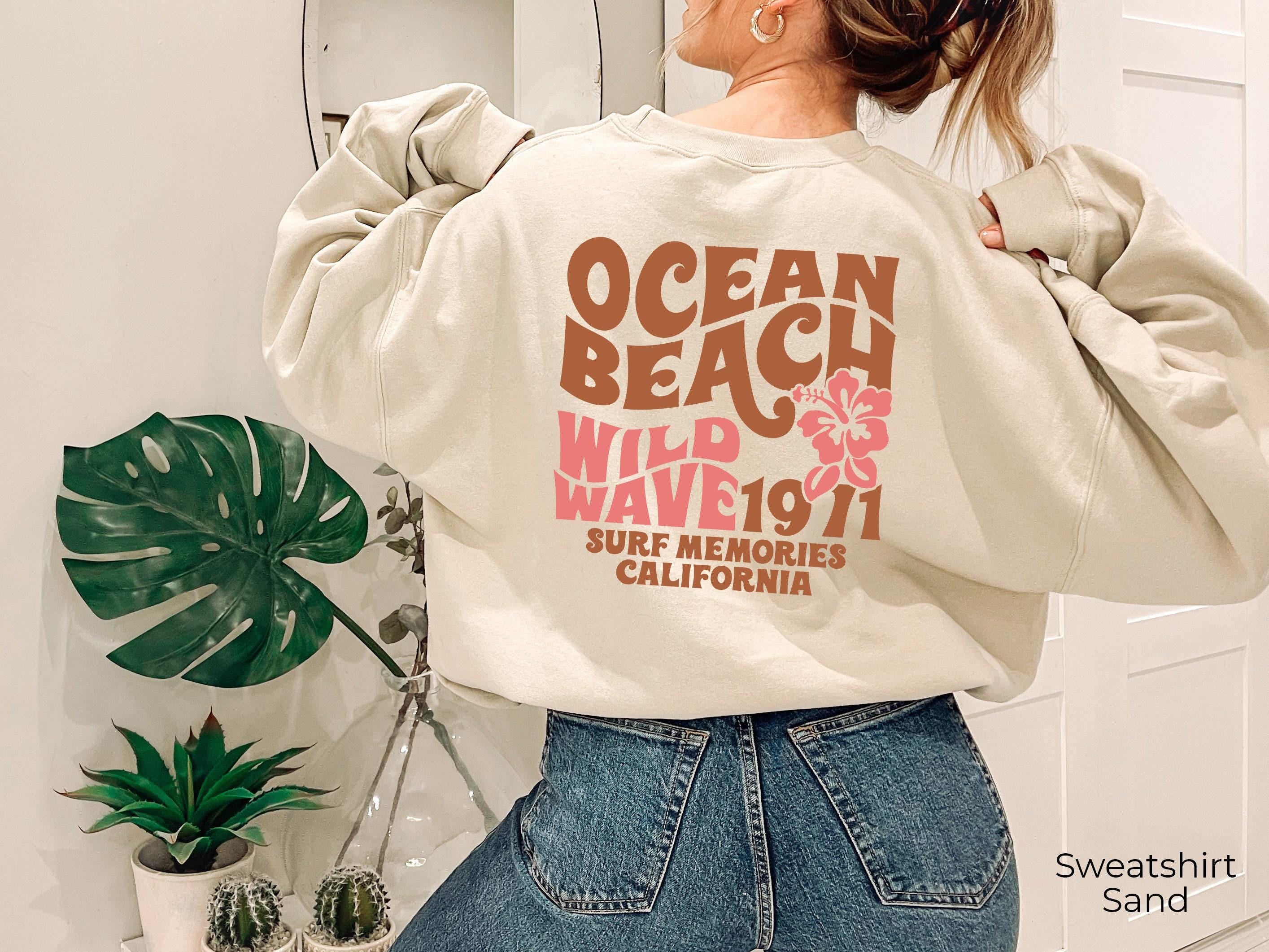 Ocean Beach Hoodie, Women's Aesthetic Sweatshirt, Trendy Hoodie, Tumblr Hoodie, Preppy Sweatshirt, West Coast Shirt, Surf Hoodie