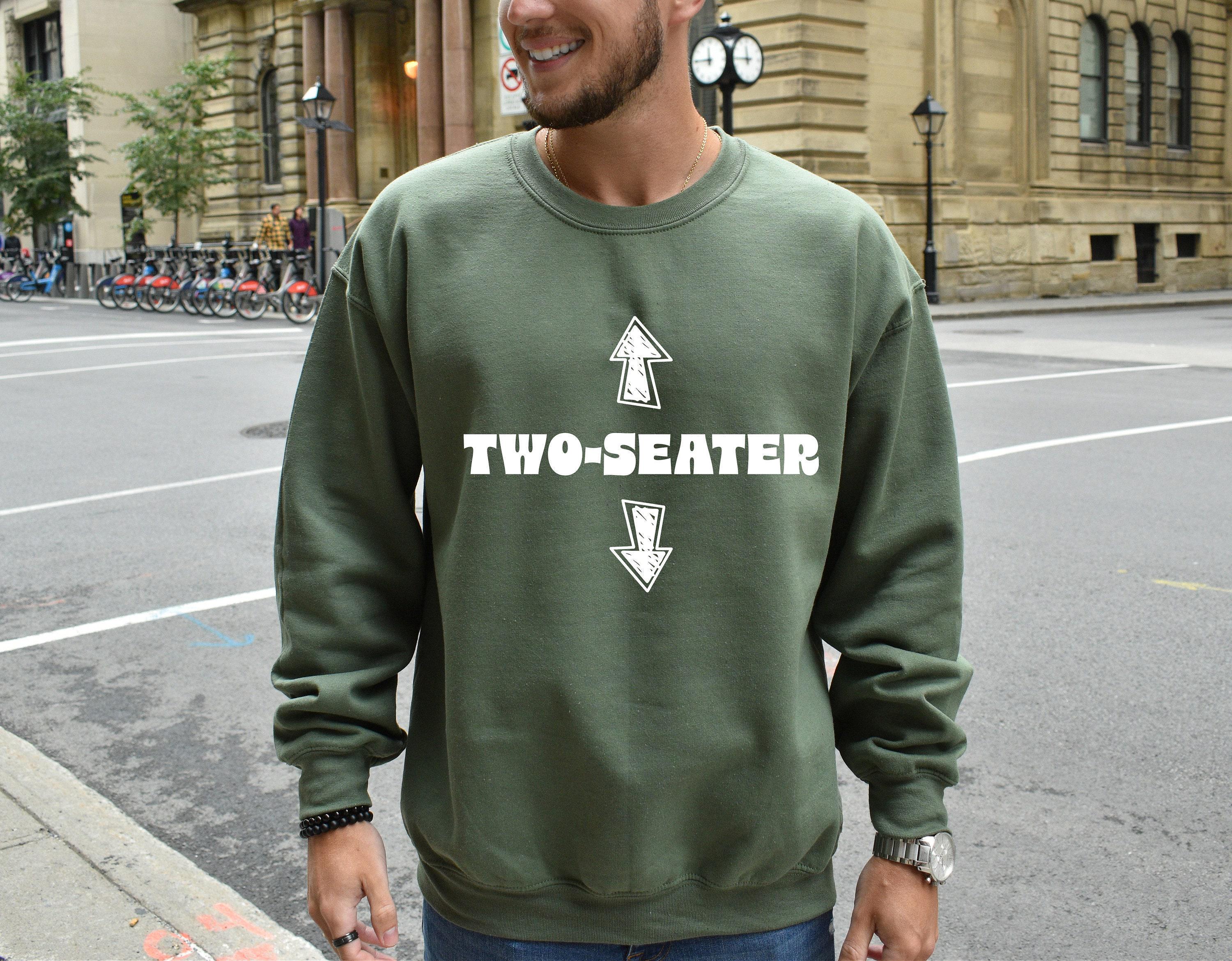 Funny Two Seater Hoodie for Men, Sarcastic Husband Gift, Dad Joke Hoodie