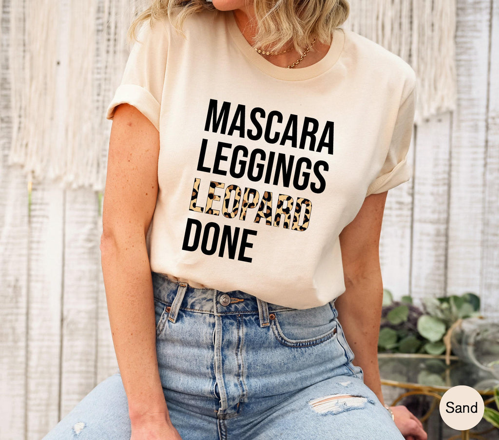 Women's Leopard Sweatshirt, Mascara Leggings Leopard Done Shirt, Trendy Hoodie For Girls, Hot Girl Shirts, Funny Gifts For Girlfriend