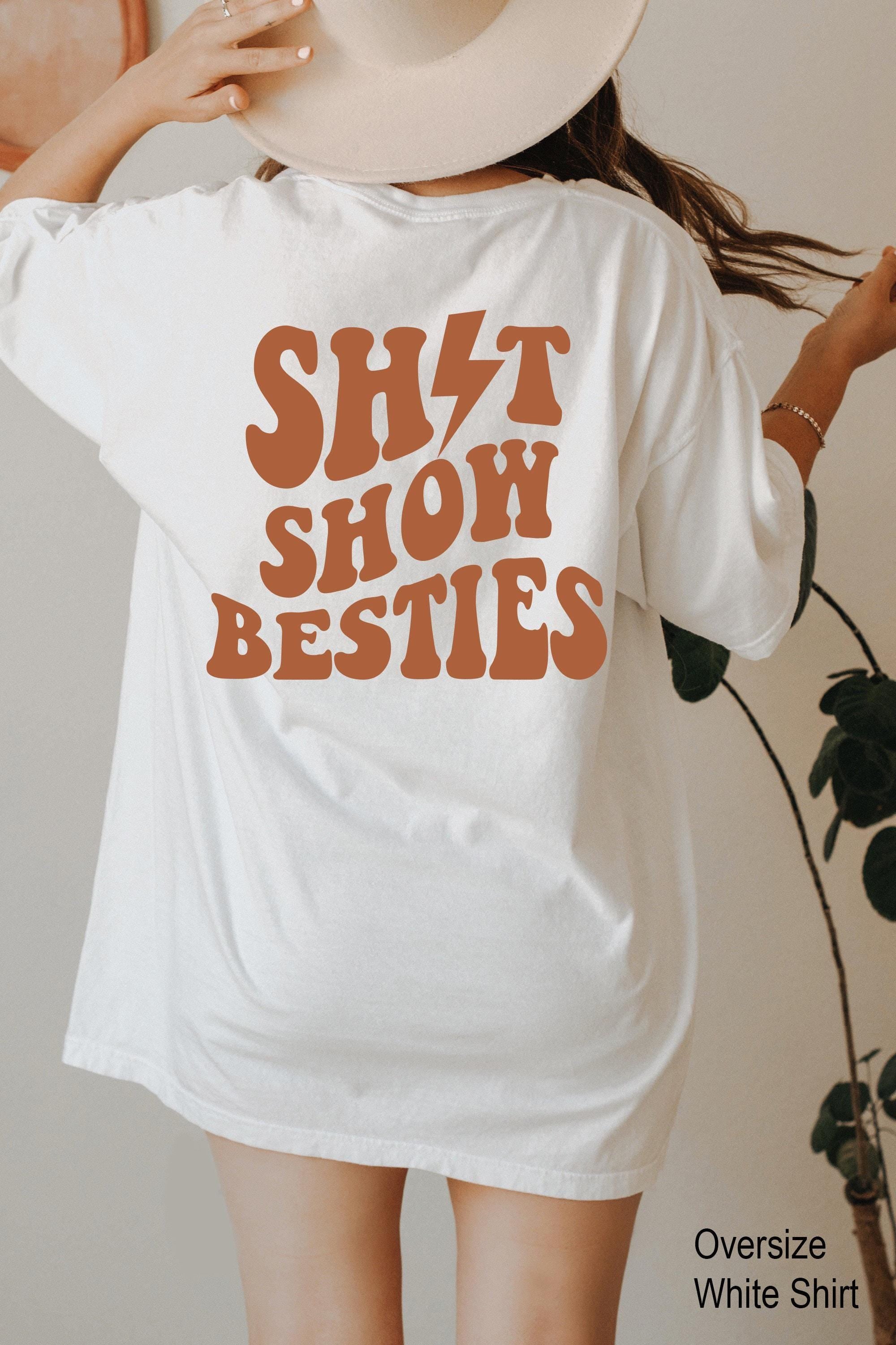 Shit Show Hoodie | Matching Shirt Gift for Besties, Champagne Lover Gift, Celebration Drink T, Champagne Addict Tee, Bach Party Favors