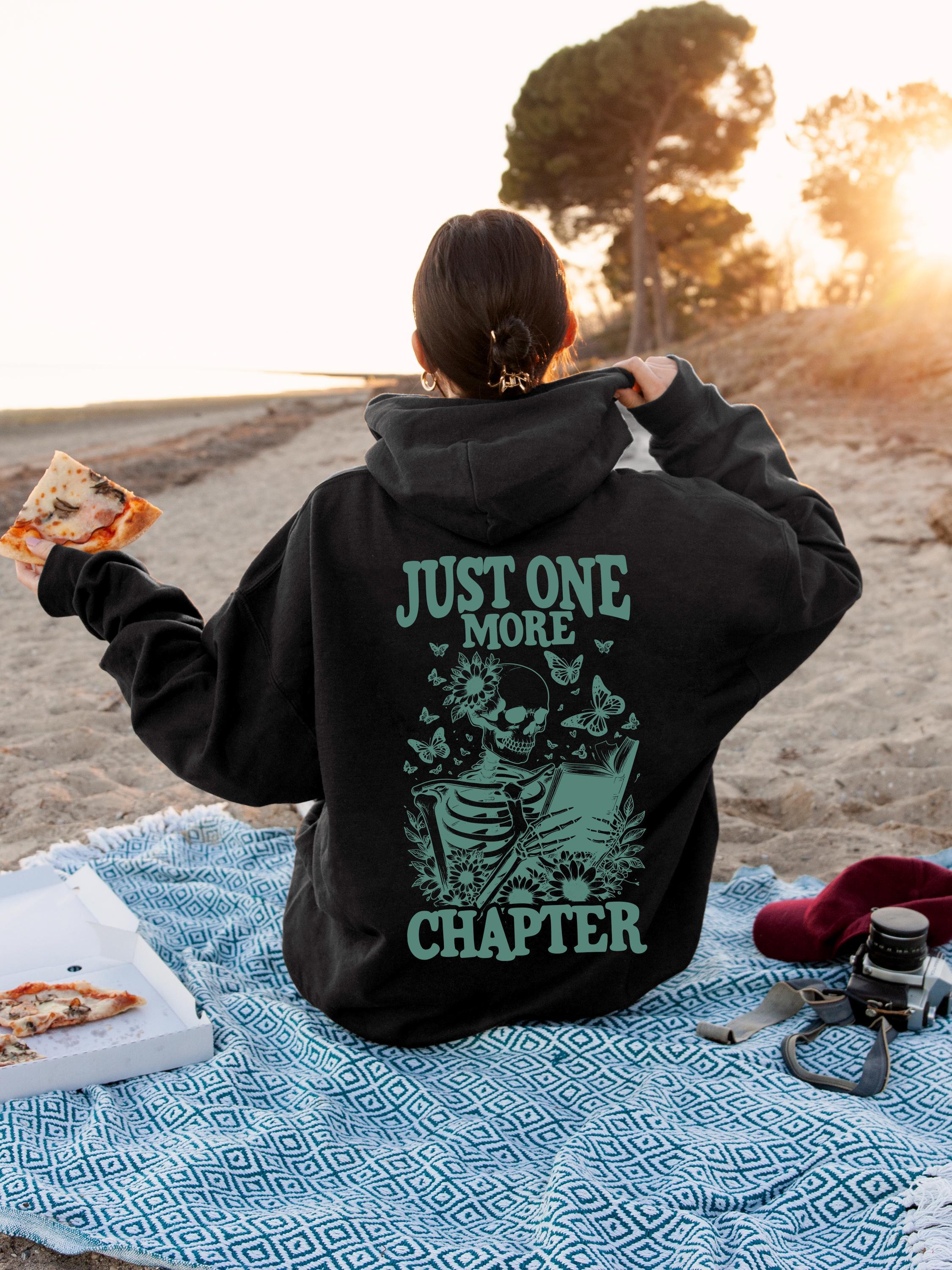 Just One More Chapter Hoodie, Flowery Skeleton Reader Sweatshirt For Book Lover, Aesthetic Reading T-Shirt, Gothic Gift 
